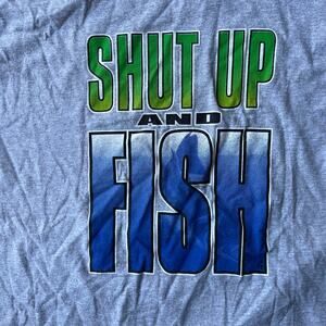 VINTAGE SHUT UP AND FISH SHIRT PARODY FUNNY XL 00S GRAY